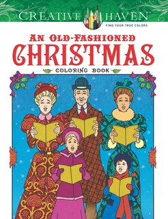 Front cover_Creative Haven an Old-Fashioned Christmas Coloring Book