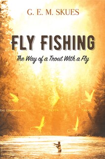 Couverture_Fly Fishing: The Way of a Trout with a Fly