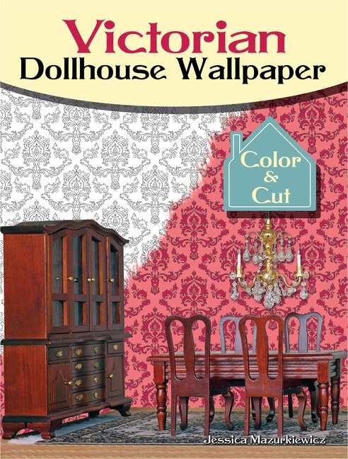 Couverture_Victorian Dollhouse Wallpaper