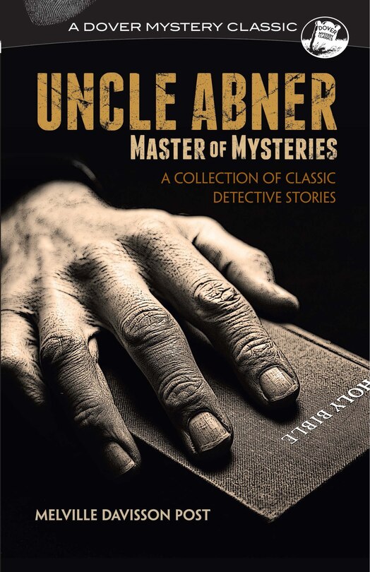 Couverture_Uncle Abner, Master of Mysteries
