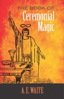 Front cover_The Book of Ceremonial Magic