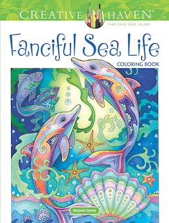 Front cover_Creative Haven Fanciful Sea Life Coloring Book