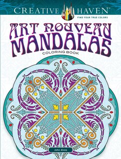 Front cover_Creative Haven Art Nouveau Mandalas Coloring Book