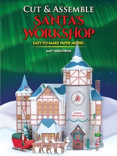 Front cover_Cut & Assemble Santa's Workshop