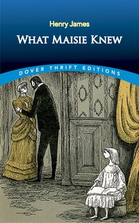 Front cover_What Maisie Knew