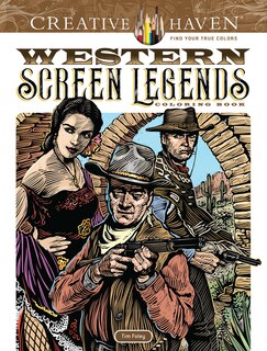 Couverture_Creative Haven Western Screen Legends Coloring Book