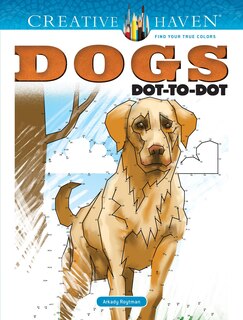 Front cover_Creative Haven Dogs Dot-To-Dot Coloring Book