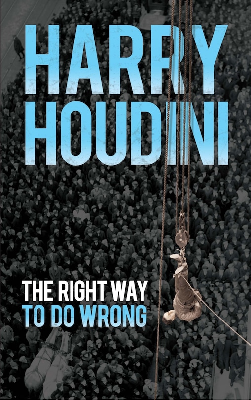 Front cover_The Right Way to Do Wrong