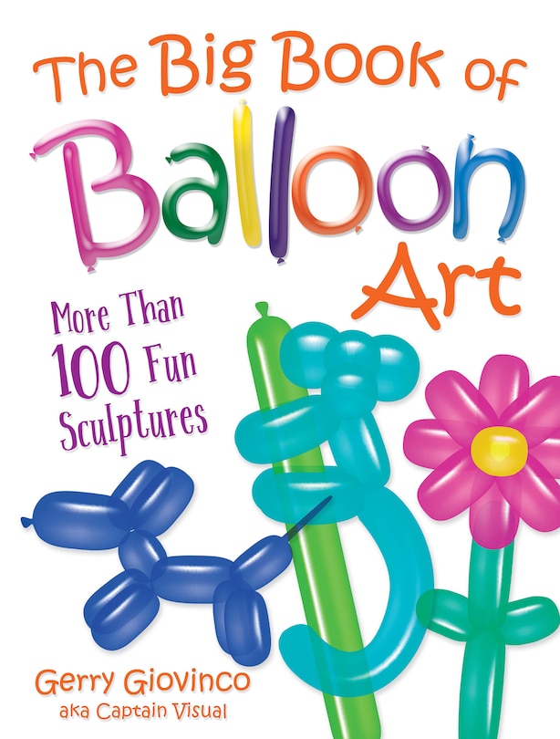 Front cover_The Big Book of Balloon Art