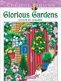 Couverture_Creative Haven Glorious Gardens Color by Number Coloring Book