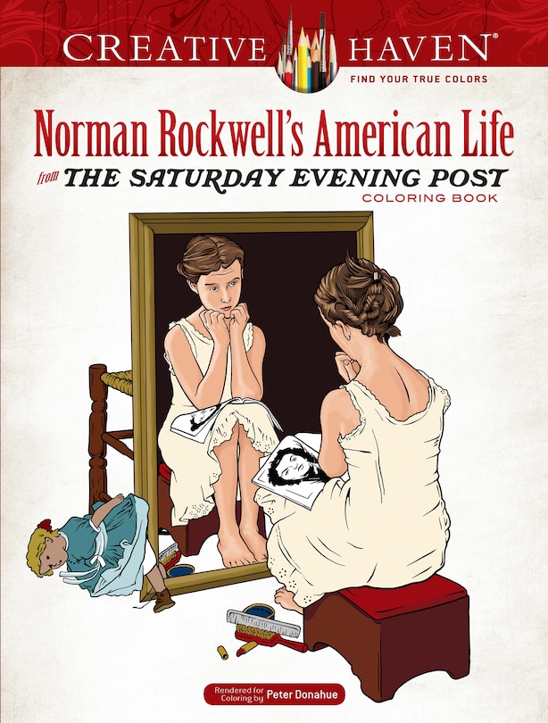 Front cover_Creative Haven Norman Rockwell's American Life from the Saturday Evening Post Coloring Book
