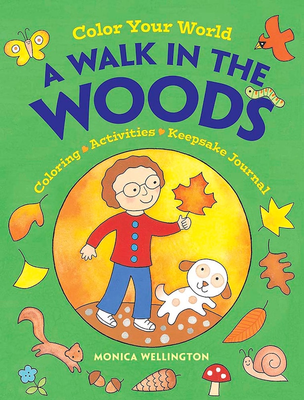 Color Your World: A Walk in the Woods: Coloring, Activities & Keepsake Journal