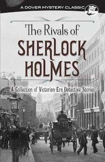 Front cover_The Rivals of Sherlock Holmes