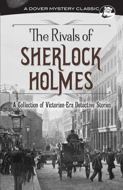 Front cover_The Rivals of Sherlock Holmes