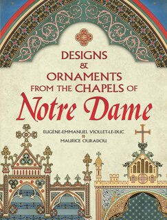 Front cover_Designs and Ornaments from the Chapels of Notre Dame