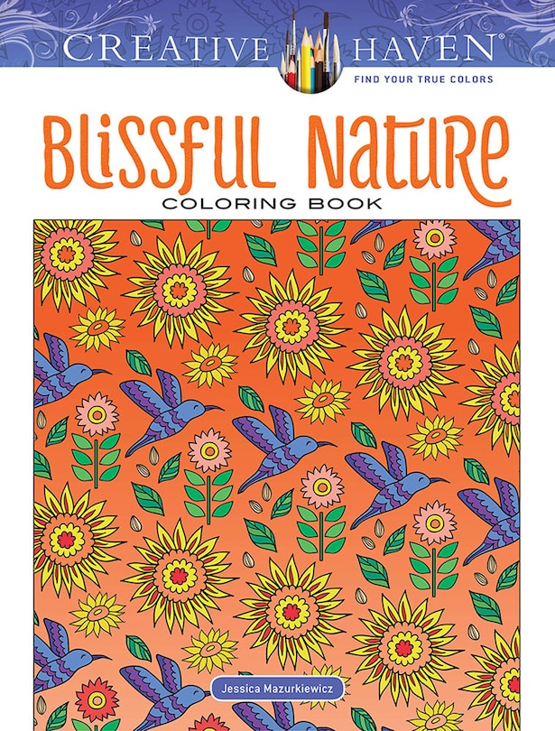 Front cover_Creative Haven Blissful Nature Coloring Book