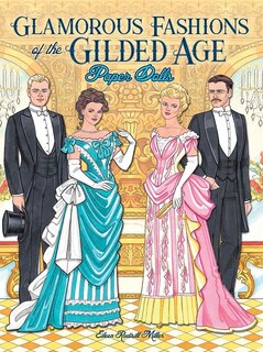 Front cover_Glamorous Fashions of the Gilded Age Paper Dolls