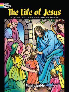 Front cover_The Life of Jesus Stained Glass Coloring Book