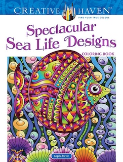 Front cover_Creative Haven Spectacular Sea Life Designs Coloring Book