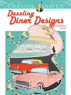 Couverture_Creative Haven Dazzling Diner Designs Coloring Book