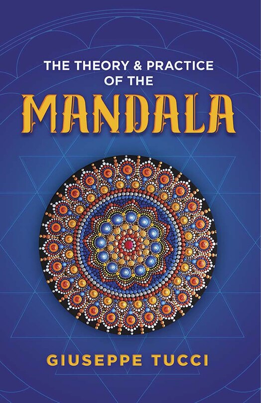 Front cover_The Theory and Practice of the Mandala