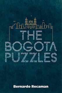 Front cover_The Bogotá Puzzles