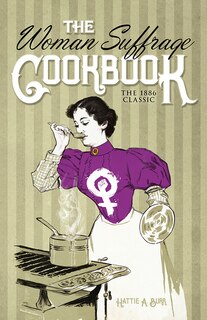 Front cover_The Woman Suffrage Cookbook