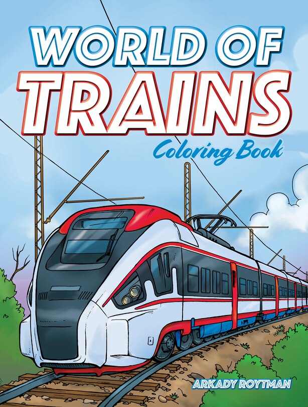 Front cover_World of Trains Coloring Book