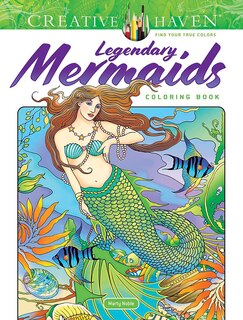 Front cover_Creative Haven Legendary Mermaids Coloring Book