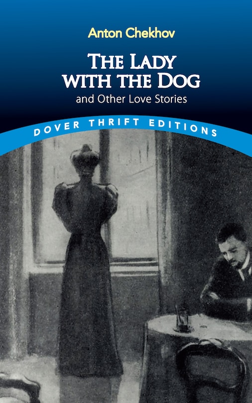 Front cover_The Lady with the Dog and Other Love Stories