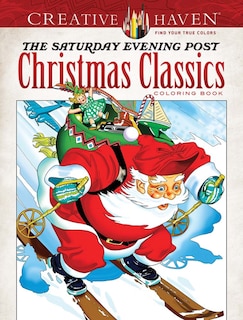 Front cover_Creative Haven the Saturday Evening Post Christmas Classics Coloring Book
