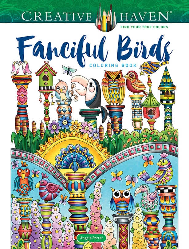 Couverture_Creative Haven Fanciful Birds Coloring Book