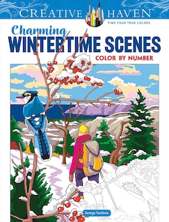 Couverture_Creative Haven Charming Wintertime Scenes Color by Number