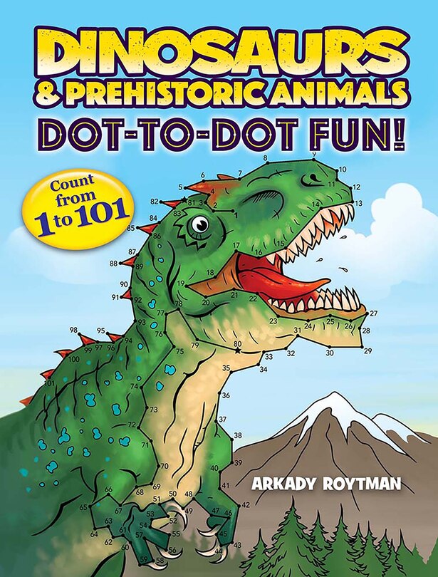 Front cover_Dinosaurs & Prehistoric Animals Dot-To-Dot Fun!