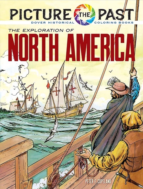 Couverture_Picture the Past(tm) the Exploration of North America