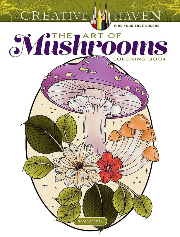 Front cover_Creative Haven the Art of Mushrooms Coloring Book