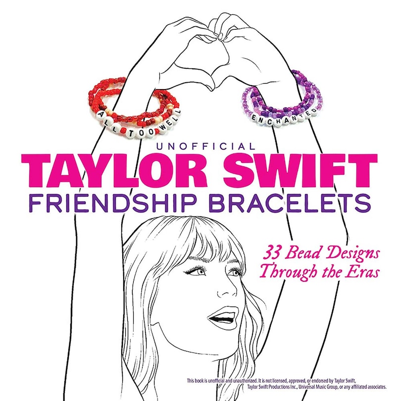 Couverture_Unofficial Taylor Swift Friendship Bracelets: 33 Bead Designs Through the Eras