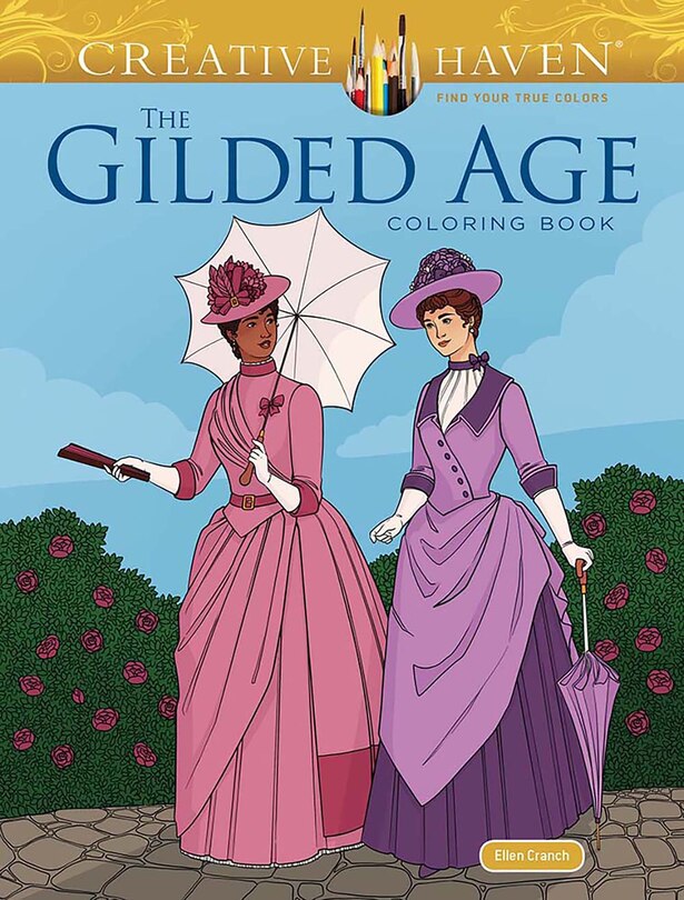 Front cover_Creative Haven the Gilded Age Coloring Book