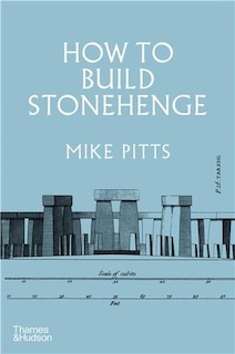 Couverture_How To Build Stonehenge