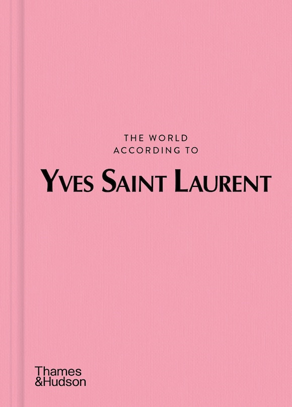 Front cover_The World According to Yves Saint Laurent