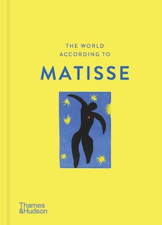 Front cover_The World According to Henri Matisse