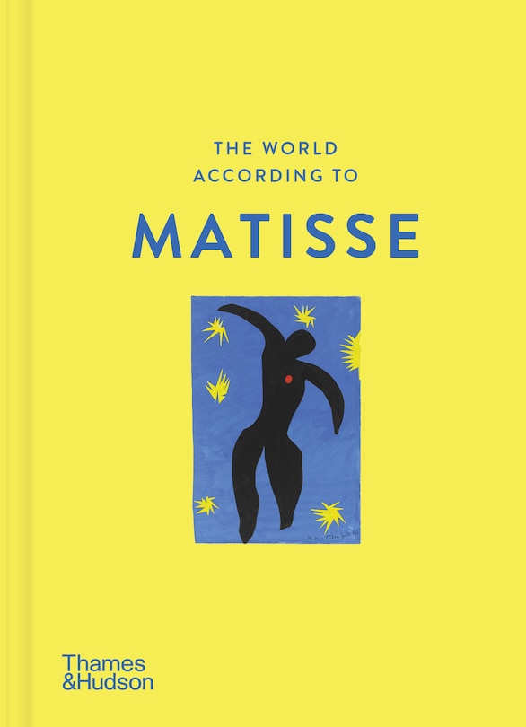 Front cover_The World According to Henri Matisse