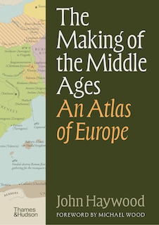 Front cover_The Making of the Middle Ages