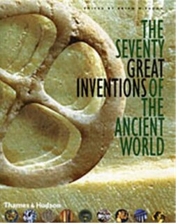 Front cover_The Seventy Great Inventions Of The Ancient World