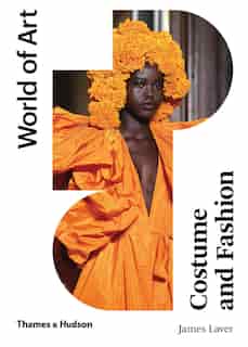 Costume And Fashion: A Concise History by James Laver