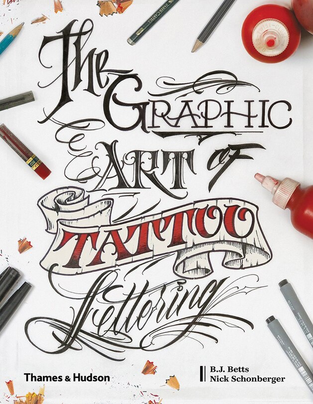 Front cover_The Graphic Art Of Tattoo Lettering