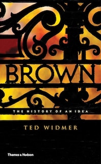 Front cover_Brown: The History Of An Idea