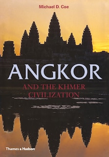 Front cover_Angkor And The Khmer Civilization