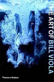 Couverture_Art Of Bill Viola