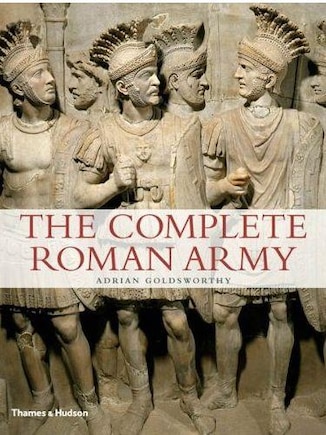 The Complete Roman Army